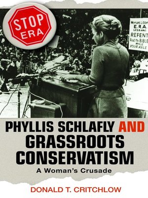 cover image of Phyllis Schlafly and Grassroots Conservatism